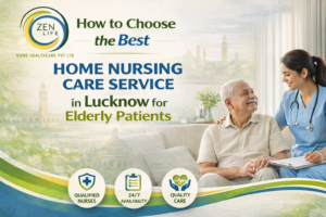 Best Home Nursing Care Service in Lucknow