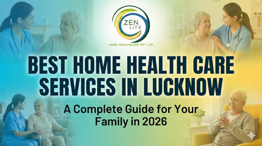 Best Home Health Care Services in Lucknow