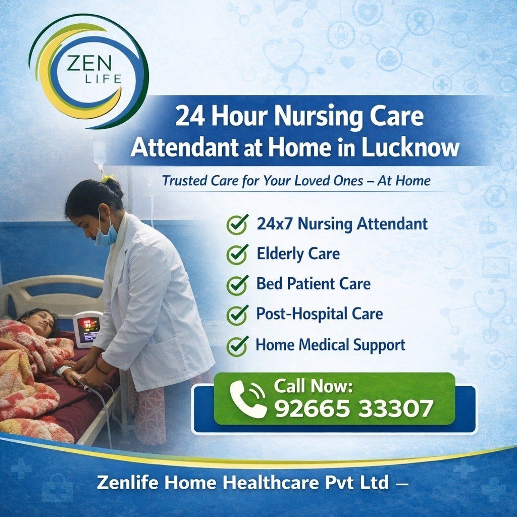 24- Hour Nursing Care Attendant at Home in Lucknow