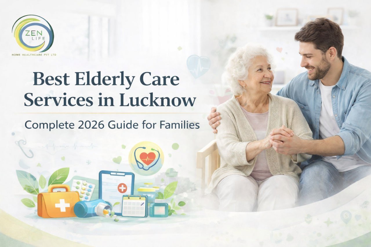 Best Elderly Care Services in Lucknow