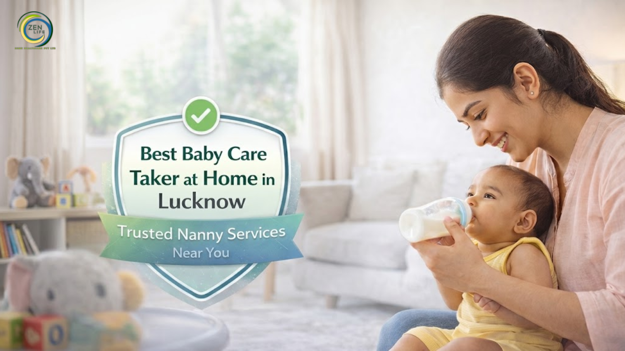 Best Baby Care Taker at Home in Lucknow – Trusted Nanny Services Near You