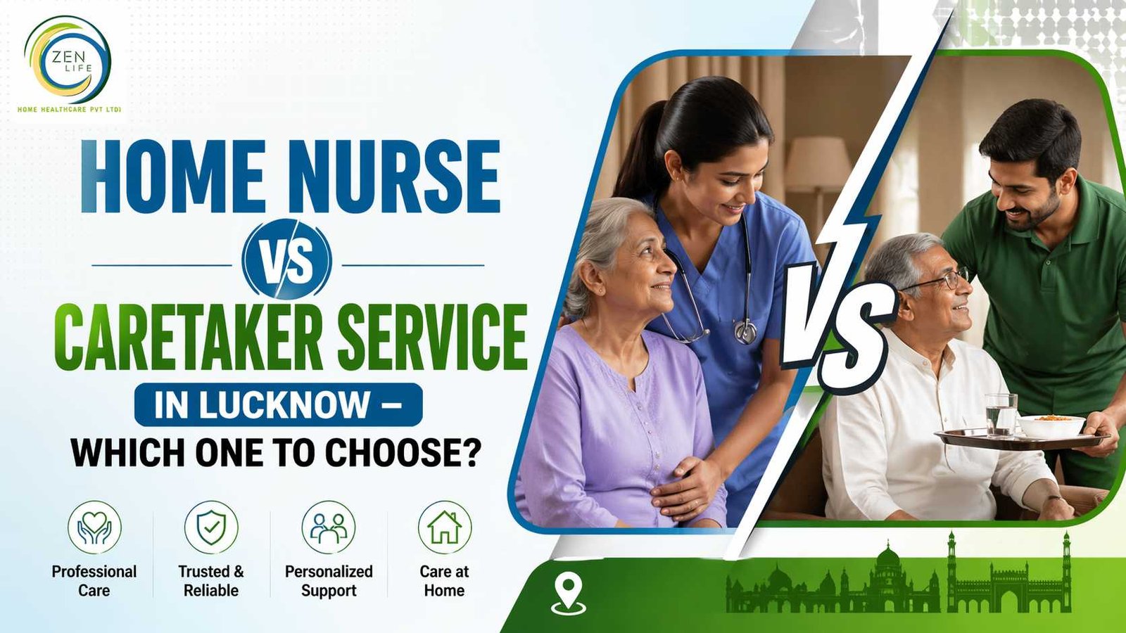 Home Nurse vs Caretaker Service in Lucknow