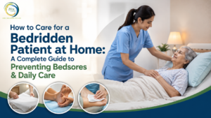 How to Care for a Bedridden Patient at Home